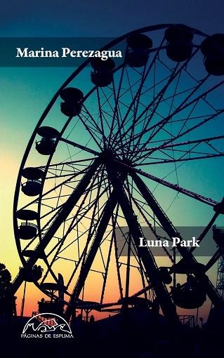 LUNA PARK | 9788483933664 | PEREZAGUA, MARINA | Llibreria L'Odissea - Libreria Online de Vilafranca del Penedès - Comprar libros