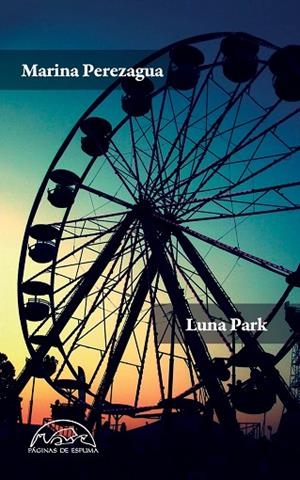 LUNA PARK | 9788483933664 | PEREZAGUA, MARINA | Llibreria Online de Vilafranca del Penedès | Comprar llibres en català