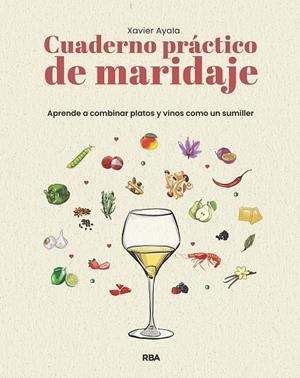 CUADERNO PRÁCTICO DE MARIDAJE | 9788411329910 | AYALA COTS, XAVIER | Llibreria Online de Vilafranca del Penedès | Comprar llibres en català