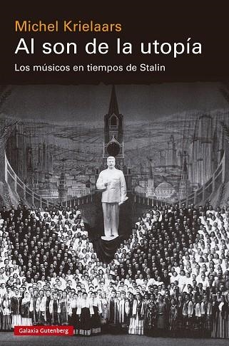 AL SON DE LA UTOPÍA | 9788419738141 | KRIELAARS, MICHEL | Llibreria L'Odissea - Libreria Online de Vilafranca del Penedès - Comprar libros