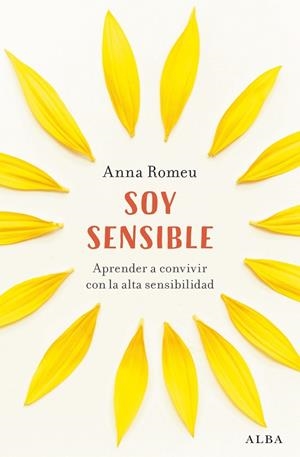SOY SENSIBLE | 9788411781558 | ROMEU, ANNA | Llibreria Online de Vilafranca del Penedès | Comprar llibres en català