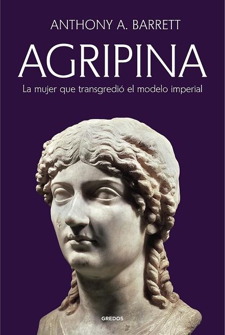 AGRIPINA | 9788424941222 | BARRETT, ANTHONY A. | Llibreria Online de Vilafranca del Penedès | Comprar llibres en català
