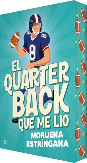 EL QUARTERBACK QUE ME LIO | 9788410479876 | ESTRÍNGANA, MORUENA | Llibreria L'Odissea - Libreria Online de Vilafranca del Penedès - Comprar libros