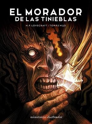 EL MORADOR DE LAS TINIEBLAS, DE H.P. LOVECRAFT. ILUSTRADA POR TOMÁS HIJO | 9788445019184 | HIJO, TOMÁS/LOVECRAFT, H. P. | Llibreria Online de Vilafranca del Penedès | Comprar llibres en català