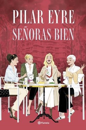 SEÑORAS BIEN | 9788408300892 | EYRE, PILAR | Llibreria Online de Vilafranca del Penedès | Comprar llibres en català