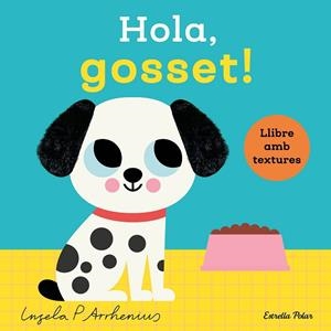 HOLA GOSSET ! | 9788413899329 | ARRHENIUS, INGELA P. | Llibreria Online de Vilafranca del Penedès | Comprar llibres en català