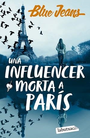 UNA INFLUENCER MORTA A PARÍS | 9788419971869 | BLUE JEANS | Llibreria Online de Vilafranca del Penedès | Comprar llibres en català