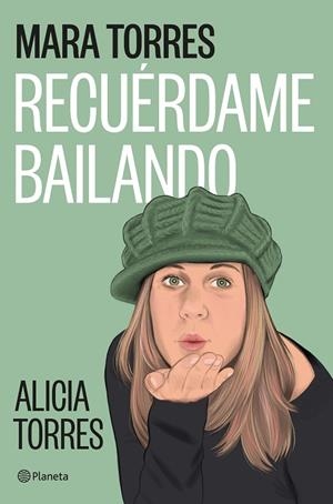 RECUÉRDAME BAILANDO | 9788408299455 | TORRES, MARA | Llibreria L'Odissea - Libreria Online de Vilafranca del Penedès - Comprar libros