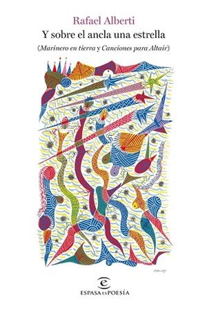 Y SOBRE EL ANCLA UNA ESTRELLA | 9788467076844 | ALBERTI, RAFAEL | Llibreria Online de Vilafranca del Penedès | Comprar llibres en català