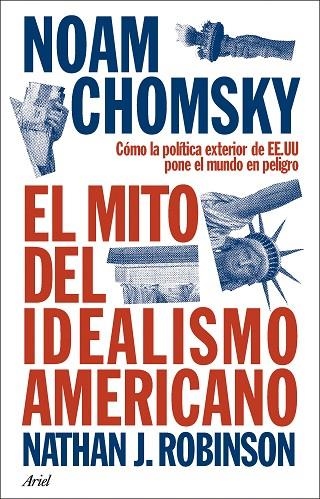 EL MITO DEL IDEALISMO AMERICANO | 9788434438576 | CHOMSKY, NOAM | Llibreria L'Odissea - Libreria Online de Vilafranca del Penedès - Comprar libros