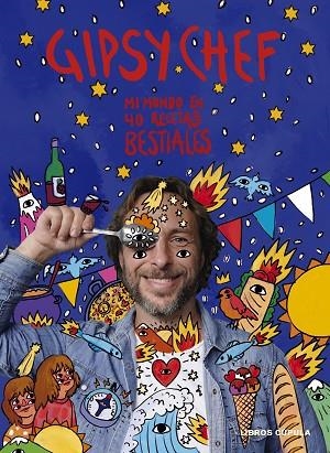 GIPSY CHEF ( EDICIÓN TAPA BLANDA ) | 9788448042639 | ALBUERNE, PABLO | Llibreria L'Odissea - Libreria Online de Vilafranca del Penedès - Comprar libros