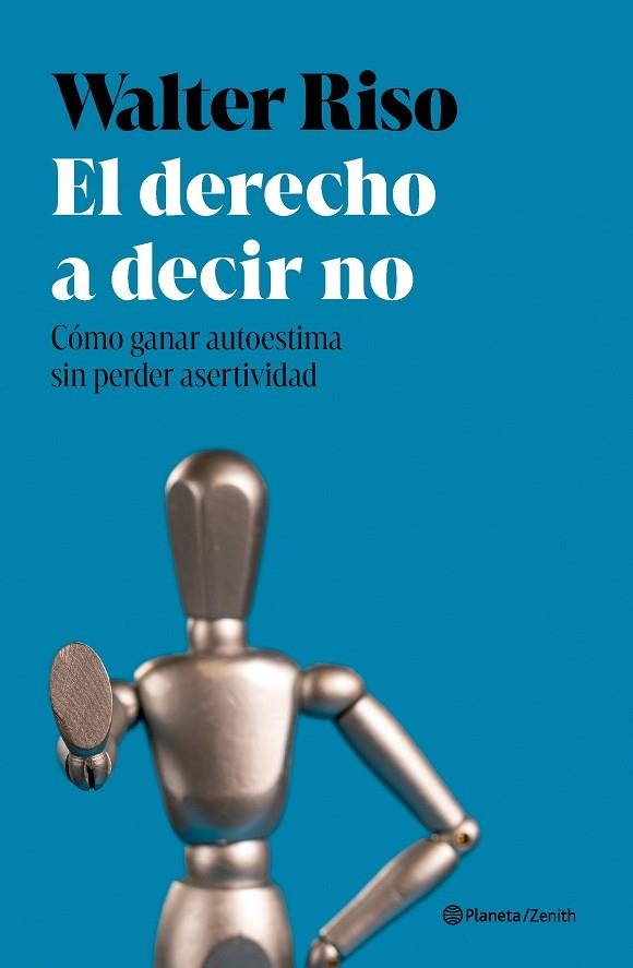 EL DERECHO A DECIR NO | 9788408301196 | RISO, WALTER | Llibreria Online de Vilafranca del Penedès | Comprar llibres en català
