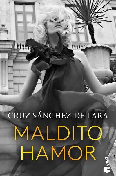 MALDITO HAMOR | 9788467076905 | SÁNCHEZ DE LARA, CRUZ | Llibreria Online de Vilafranca del Penedès | Comprar llibres en català