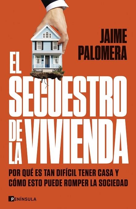 EL SECUESTRO DE LA VIVIENDA | 9788411003582 | PALOMERA, JAIME | Llibreria Online de Vilafranca del Penedès | Comprar llibres en català
