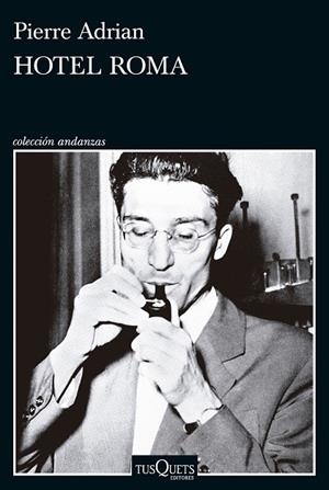 HOTEL ROMA | 9788411076050 | ADRIAN, PIERRE | Llibreria Online de Vilafranca del Penedès | Comprar llibres en català