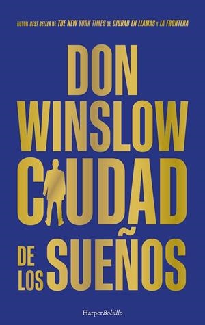 CIUDAD DE LOS SUEÑOS | 9788419802804 | WINSLOW, DON | Llibreria Online de Vilafranca del Penedès | Comprar llibres en català