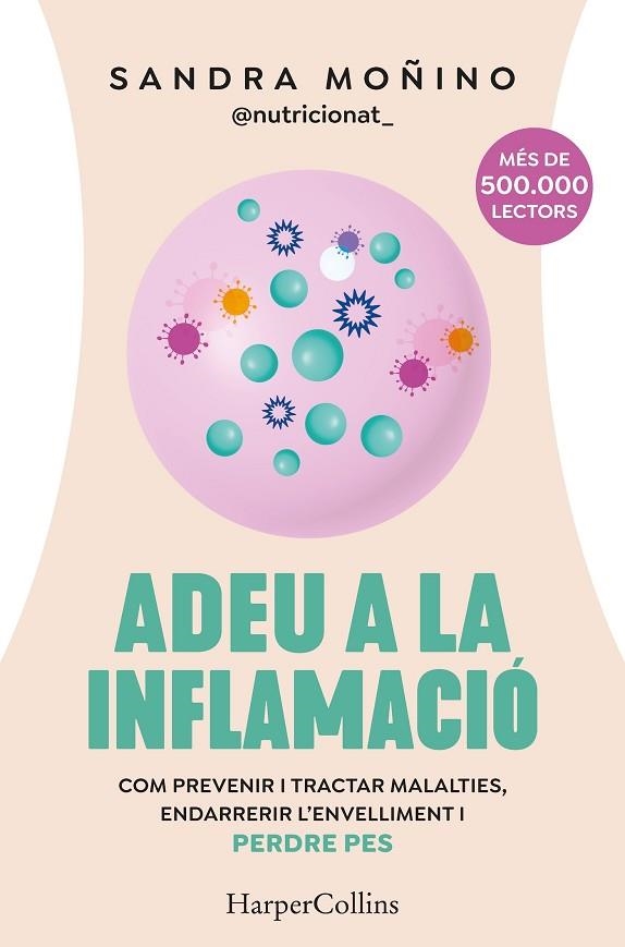 ADEU A LA INFLAMACIÓ | 9788410641723 | MOÑINO, SANDRA | Llibreria L'Odissea - Libreria Online de Vilafranca del Penedès - Comprar libros