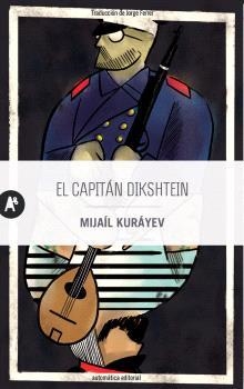 EL CAPITÁN DIKSHTEIN | 9788410141117 | KURÁYEV, MIJAÍL | Llibreria Online de Vilafranca del Penedès | Comprar llibres en català