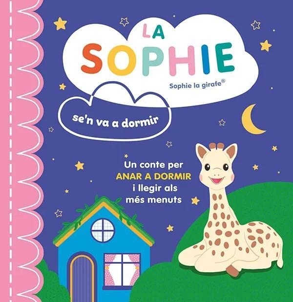 LA SOPHIE SE'N VA A DORMIR | 9788410516380 | VV. AA | Llibreria L'Odissea - Libreria Online de Vilafranca del Penedès - Comprar libros