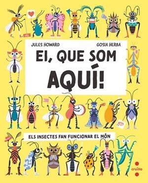 EI QUE SOM AQUÍ ! | 9788466157933 | HOWARD, JAMES/HERBA, GOSIA | Llibreria Online de Vilafranca del Penedès | Comprar llibres en català