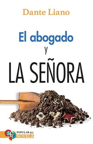 EL ABOGADO Y LA SEÑORA | 9786071685636 | LIANO, DANTE | Llibreria Online de Vilafranca del Penedès | Comprar llibres en català