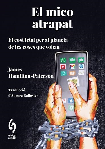 EL MICO ATRAPAT | 9788412980608 | HAMILTON-PATERSON, JAMES | Llibreria Online de Vilafranca del Penedès | Comprar llibres en català