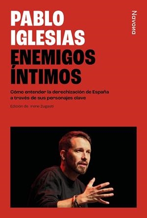 ENEMIGOS ÍNTIMOS | 9788410180376 | IGLESIAS TURRIÓN, PABLO | Llibreria L'Odissea - Libreria Online de Vilafranca del Penedès - Comprar libros