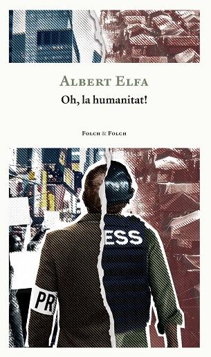 OH LA HUMANITAT! | 9788419563415 | ELFA I CANUT, ALBERT | Llibreria L'Odissea - Libreria Online de Vilafranca del Penedès - Comprar libros