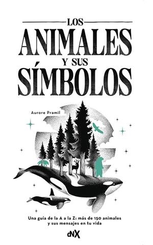 LOS ANIMALES Y SUS SÍMBOLOS | 9788419467607 | PRAMIL, AURORE | Llibreria Online de Vilafranca del Penedès | Comprar llibres en català
