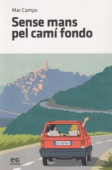 SENSE MANS PEL CAMÍ FONDO | 9788419292377 | CAMPS MORA, MAR | Llibreria Online de Vilafranca del Penedès | Comprar llibres en català