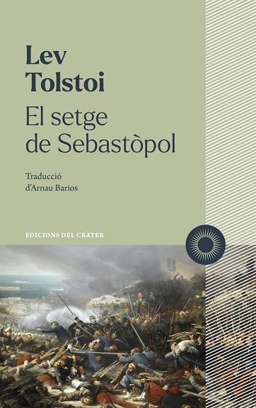 EL SETGE DE SEBASTÒPOL | 9788412828641 | TOLSTOI, LEV | Llibreria Online de Vilafranca del Penedès | Comprar llibres en català