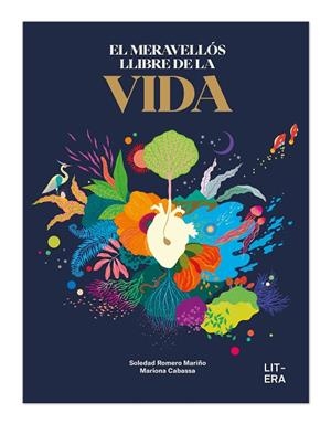 EL MERAVELLÓS LLIBRE DE LA VIDA | 9788412683547 | ROMERO, SOLEDAD/CABASSA, MARIONA | Llibreria Online de Vilafranca del Penedès | Comprar llibres en català