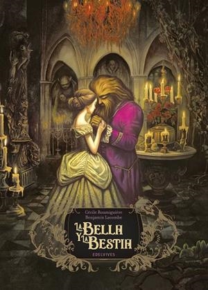 LA BELLA Y LA BESTIA | 9788414060650 | ROUMIGUIÈRE, CÉCILE/LACOMBE, BENJAMIN | Llibreria Online de Vilafranca del Penedès | Comprar llibres en català