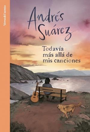 TODAVÍA MÁS ALLÁ DE MIS CANCIONES | 9788403525740 | SUÁREZ, ANDRÉS | Llibreria Online de Vilafranca del Penedès | Comprar llibres en català