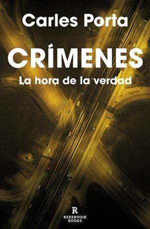 CRÍMENES 4 LA HORA DE LA VERDAD | 9788410352827 | PORTA, CARLES | Llibreria L'Odissea - Libreria Online de Vilafranca del Penedès - Comprar libros