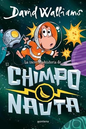 LA INCREÍBLE HISTORIA DE... EL CHIMPONAUTA | 9788410395558 | WALLIAMS, DAVID | Llibreria L'Odissea - Libreria Online de Vilafranca del Penedès - Comprar libros