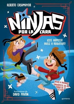NINJAS POR LA CARA 1 ¡ ESTE HÁMSTER HUELE A ROQUEFORT ! | 9788410396302 | CASAMAYOR, ALBERTO | Llibreria Online de Vilafranca del Penedès | Comprar llibres en català