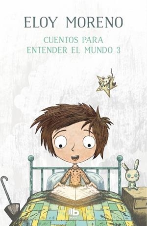 CUENTOS PARA ENTENDER EL MUNDO 3 | 9788413141534 | MORENO, ELOY | Llibreria L'Odissea - Libreria Online de Vilafranca del Penedès - Comprar libros