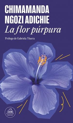 LA FLOR PÚRPURA | 9788439742531 | ADICHIE, CHIMAMANDA NGOZI | Llibreria L'Odissea - Libreria Online de Vilafranca del Penedès - Comprar libros