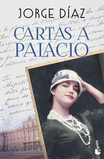 CARTAS A PALACIO | 9788408301271 | DÍAZ, JORGE | Llibreria L'Odissea - Libreria Online de Vilafranca del Penedès - Comprar libros
