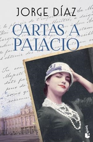 CARTAS A PALACIO | 9788408301271 | DÍAZ, JORGE | Llibreria Online de Vilafranca del Penedès | Comprar llibres en català