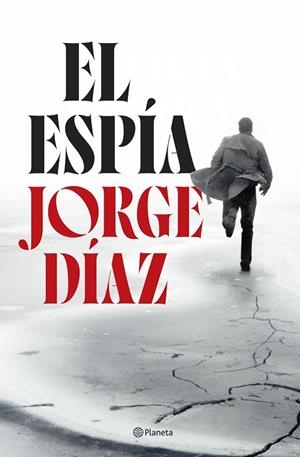 EL ESPÍA | 9788408300885 | DÍAZ, JORGE | Llibreria Online de Vilafranca del Penedès | Comprar llibres en català