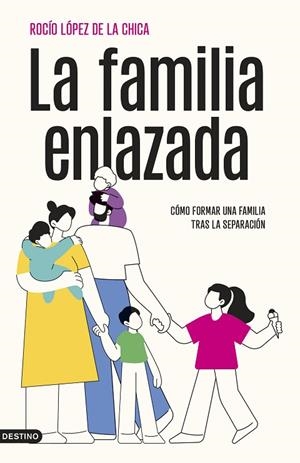 LA FAMILIA ENLAZADA | 9788423367382 | LÓPEZ DE LA CHICA, ROCÍO | Llibreria Online de Vilafranca del Penedès | Comprar llibres en català
