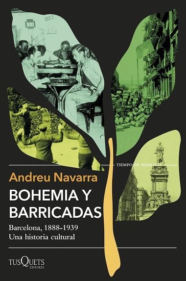 BOHEMIA Y BARRICADAS | 9788411076074 | NAVARRA, ANDREU | Llibreria Online de Vilafranca del Penedès | Comprar llibres en català