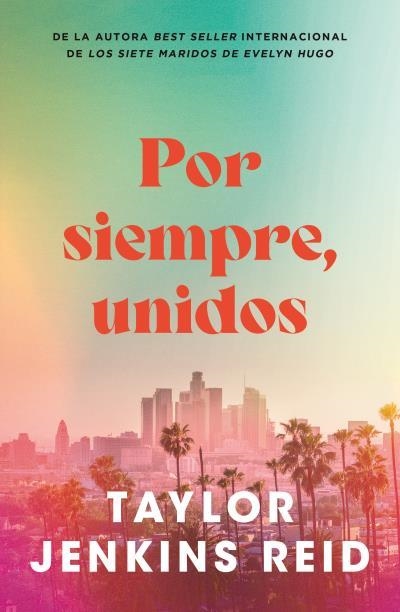 POR SIEMPRE UNIDOS | 9791387595081 | JENKINS REID, TAYLOR | Llibreria Online de Vilafranca del Penedès | Comprar llibres en català
