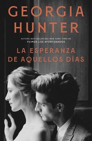 LA ESPERANZA DE AQUELLOS DÍAS | 9791387595043 | HUNTER, GEORGIA | Llibreria L'Odissea - Libreria Online de Vilafranca del Penedès - Comprar libros