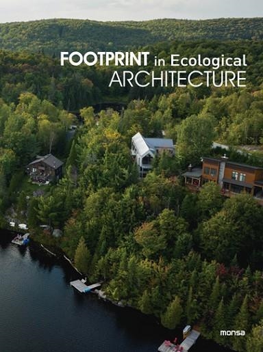 FOOTPRINT IN ECOLOGICAL ARCHITECTURE | 9788417557836 | VV. AA | Llibreria Online de Vilafranca del Penedès | Comprar llibres en català