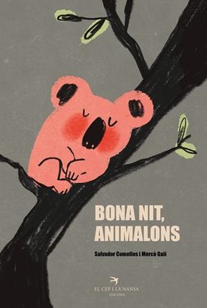 BONA NIT ANIMALONS | 9788419747501 | COMELLES, SALVADOR | Llibreria L'Odissea - Libreria Online de Vilafranca del Penedès - Comprar libros