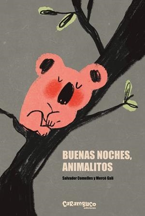 BUENAS NOCHES ANIMALITOS | 9788410252110 | COMELLES, SALVADOR | Llibreria L'Odissea - Libreria Online de Vilafranca del Penedès - Comprar libros