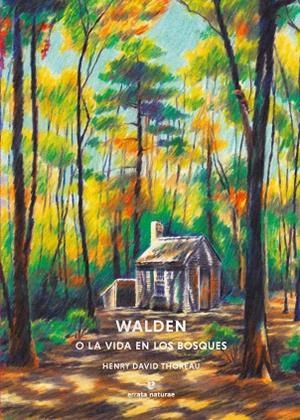 WALDEN O LA VIDA EN LOS BOSQUES | 9791387597085 | THOREAU, HENRY DAVID | Llibreria L'Odissea - Libreria Online de Vilafranca del Penedès - Comprar libros